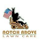 Notch Above Lawn Care