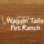 Waggin' Tails Pet Ranch