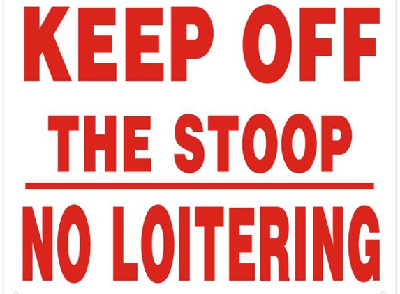 Building Signs - Brooklyn, NY. KEEP OFF THE STOOP NO LOITERING SIGN