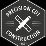 Precision Cut Construction, LLC