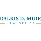 Dalkis D. Muir Law Office