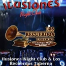 Ilusiones Night Club & Los Recuerdos Taberna - Bars