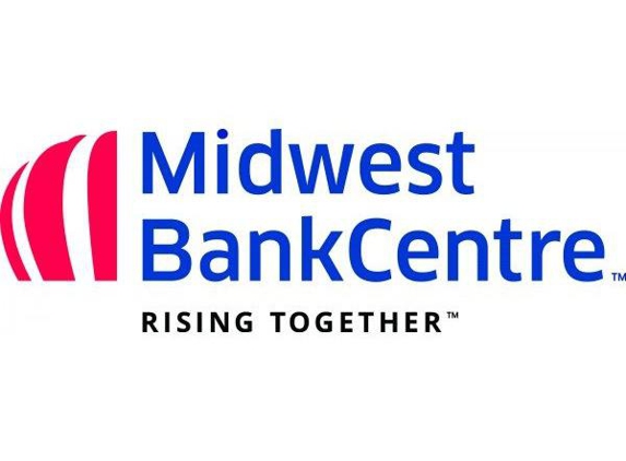 Midwest BankCentre - Saint Louis, MO
