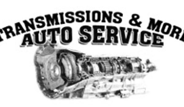 Transmissions & More Auto Service - Dallas, TX