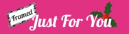 Framed Just For You Logo