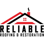 Reliable Roofing and Restoration INC