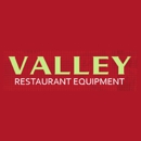 Valley Restaurant Equipment - Restaurant Equipment & Supplies