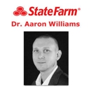 Dr. Aaron Williams - State Farm Insurance Agent - Auto Insurance