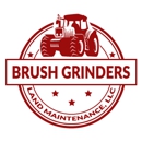 Brush Grinders Land Maintenance - Demolition Contractors