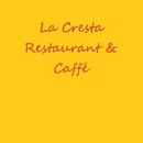 La Cresta Restaurant and Caffé - Coffee & Espresso Restaurants