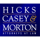 Hicks Casey & Morton PC - Attorneys