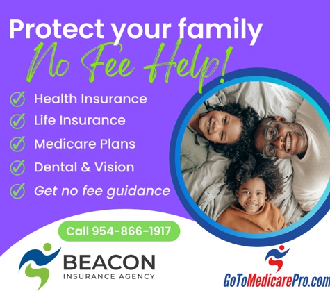 Beacon Insurance Agency LLC - Pompano Beach, FL. Health insurance Obamacare Medicare Plans