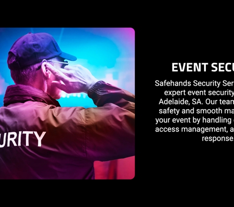 Safehands Security Services - Plympton, SA. Event Security