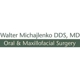 Walter Michajlenko, DDS, MD