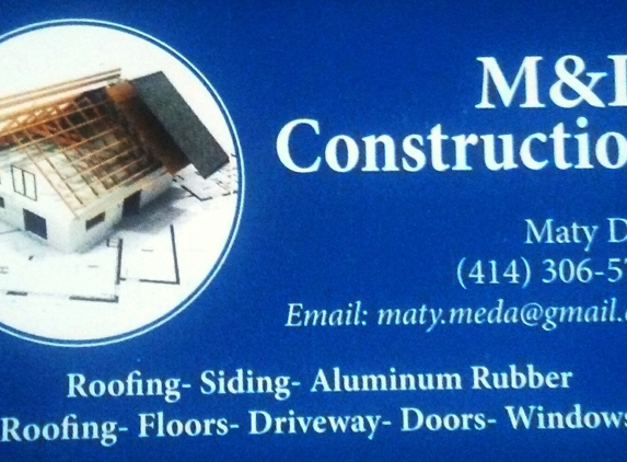 M & D construction - Milwaukee, WI