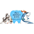 All About Kids Pediatric - Pediatric Dentistry