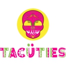 TacÜties - Mexican Restaurants