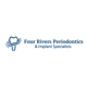 Four Rivers Periodontics and Implant Specialists