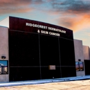 Ridgecrest Dermatology & Skin Cancer - Physicians & Surgeons, Dermatology