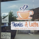 Thanks A Latte - Coffee & Tea