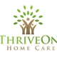 ThriveOn Home Care