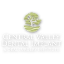 Central Valley Dental Implant & Oral Surgery Institute - Implant Dentistry