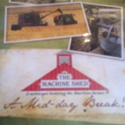 The Machine Shed