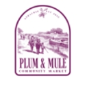 Plum & Mule Community Market - Grocery Stores