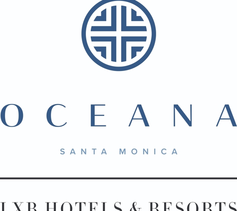 Oceana Santa Monica, LXR Hotels & Resorts - Santa Monica, CA