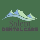 Salem Dental Care - Dentists