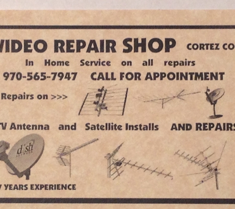 Video Repair Shop - Cortez, CO