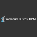 Emmanuel Bustos, DPM - Physicians & Surgeons, Podiatrists