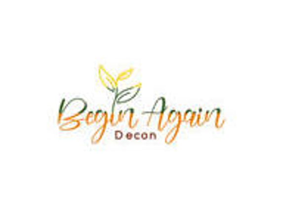 Begin Again Decon - inglewood, CA