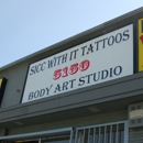 Sicc With It 5150 Tattoo Studio - Body Piercing