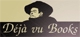 Deja Vu Books