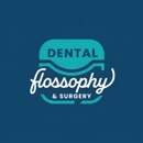 Dental Flossophy & Surgery - Implant Dentistry