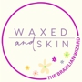 Waxed & Skin