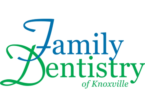 Family Dentistry of Knoxville - Knoxville, TN
