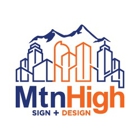 Mtn High Sign + Design