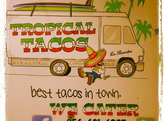 Tropical Tacos - Fort Lauderdale, FL