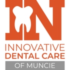 Innovative Dental Care of Muncie
