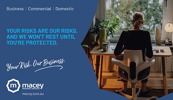 Macey Insurance Brokers - Kiama, NSW. Your Risks Are Our Risks And We Won't Rest Until You're Protected