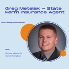 Greg Metelak - State Farm Insurance Agent