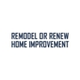 Remodel or Renew Home Improvement Inc.