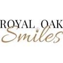 Royal Oak Smiles - Dentists