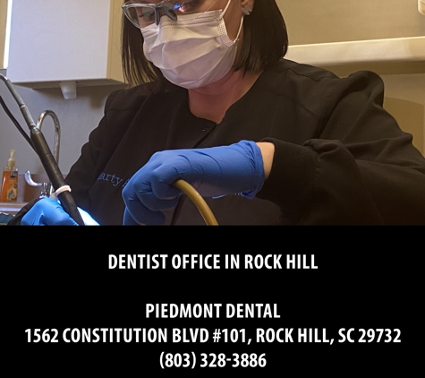 Piedmont Dental - Rock Hill, SC. Dentist Office in Rock Hill