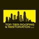 Top Tier Roofing & Restoration LLC