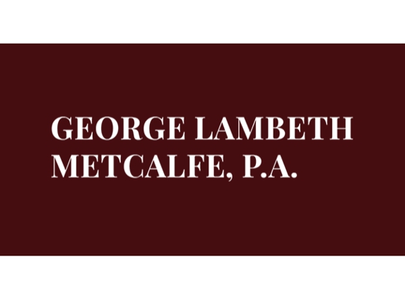 George Lambeth Metcalfe, P.A. - Miami, FL