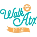 Walk! ATX Pet Care - Pet Services