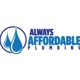 Always Affordable Plumbing